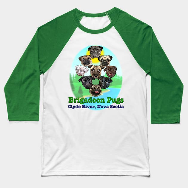 Brigadoon Pugs, Clyde River, Nova Scotia Baseball T-Shirt by FivePugs